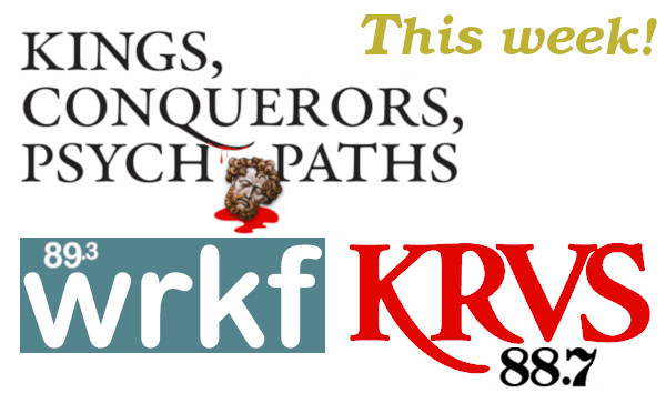 Join author Joseph N. Abraham, MD on NPR affiliates WRKF & KRVS, talking politics and discussing his book, Kings, Conquerors, Psychopaths.